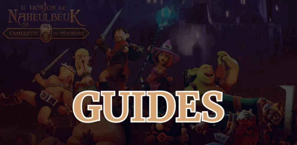 donjon de naheulbeuk guides