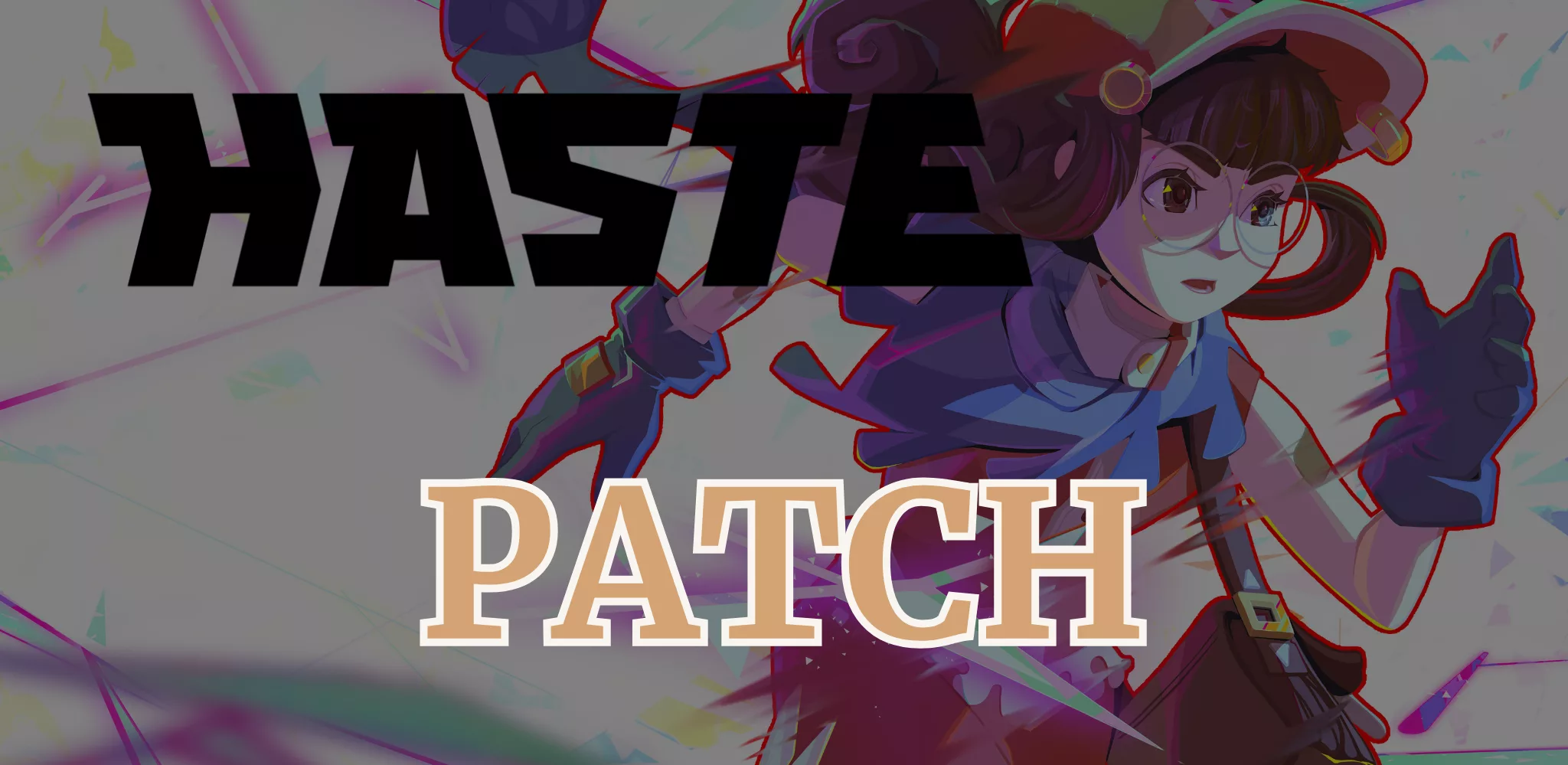 haste patch du jeu