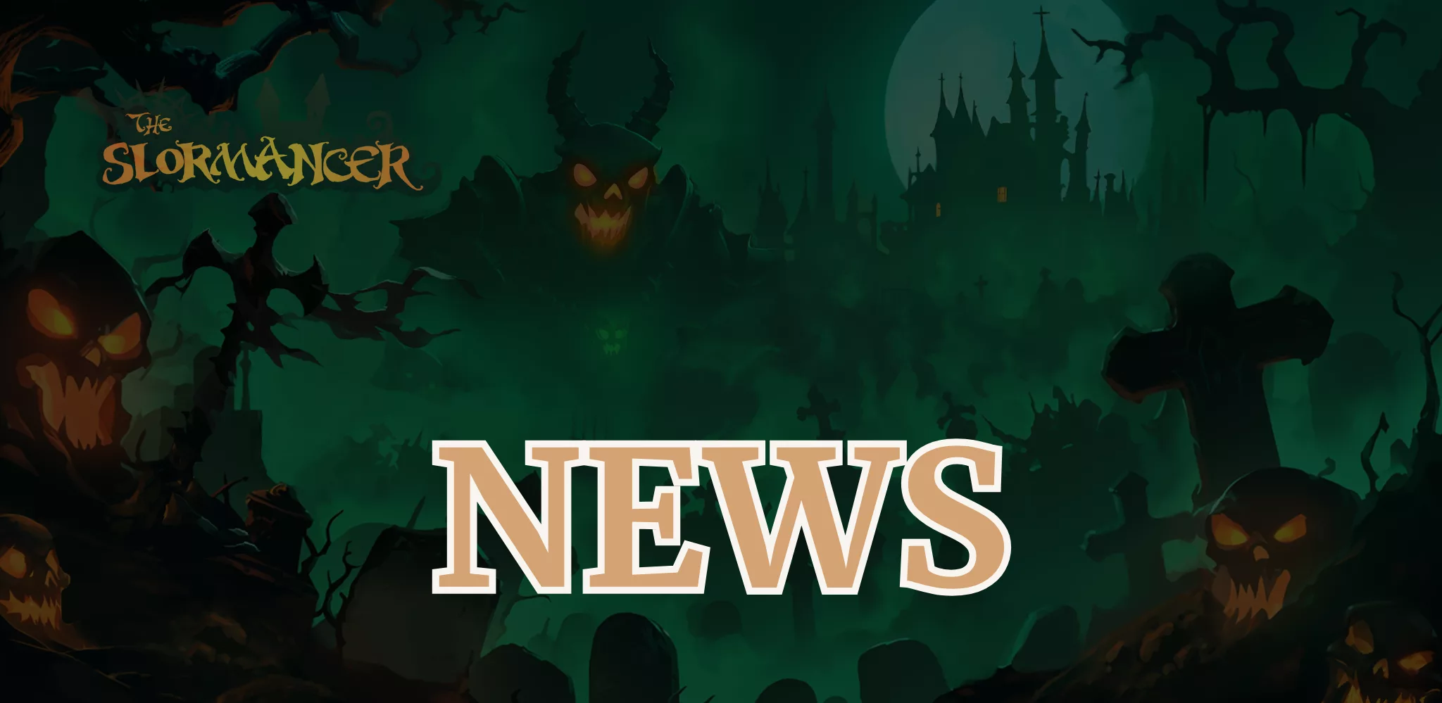 Slormancers news