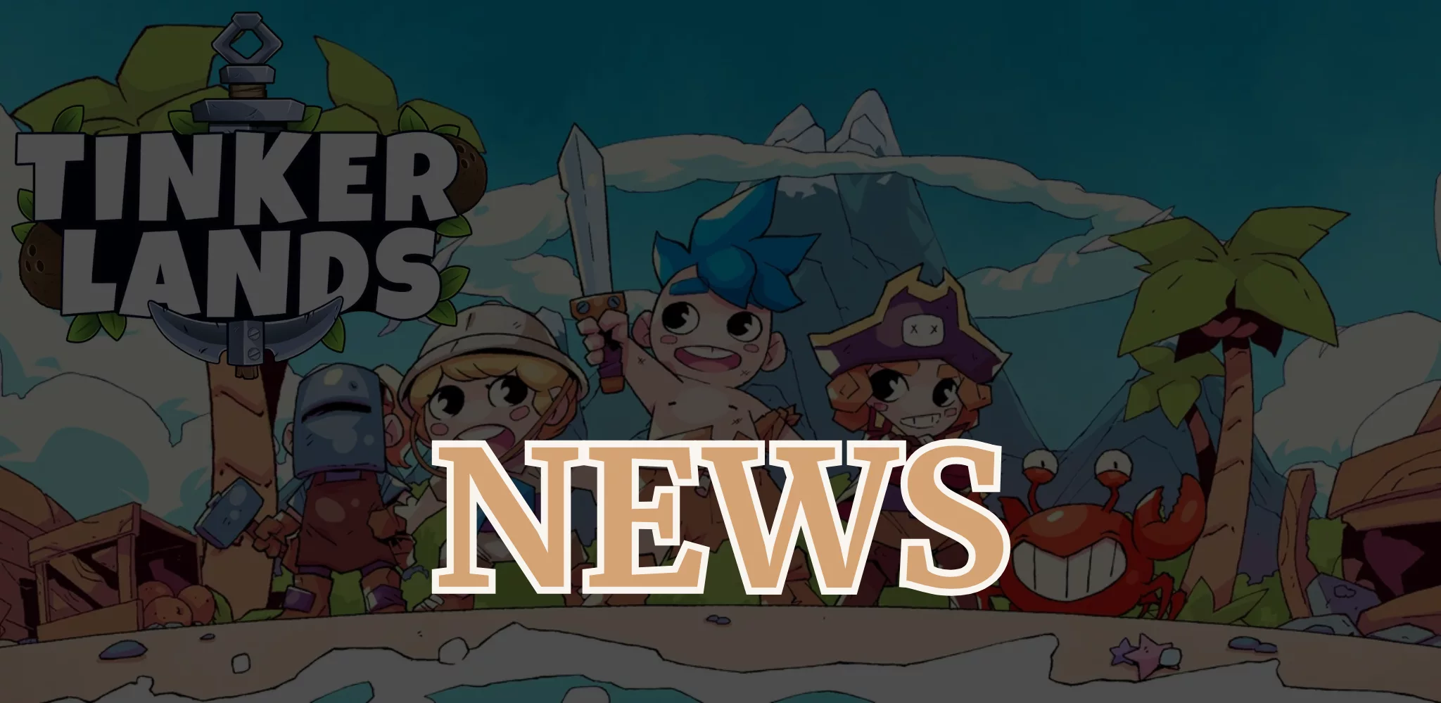 tinkerlands news