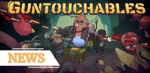 Guntouchables news