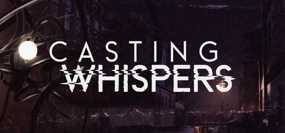 Casting Whispers - Jeu indépendant mis en avant sur Sisme Games
