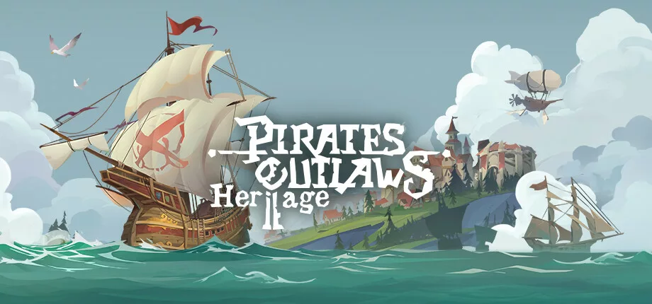 Pirates Outlaws 2: Heritage - Jeu indépendant mis en avant sur Sisme Games