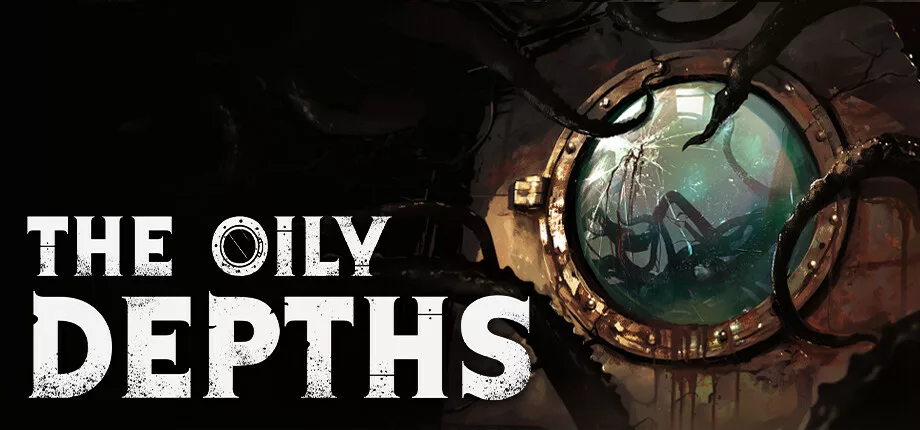 The Oily Depths